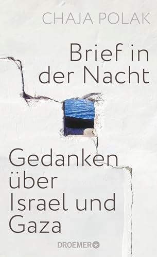 Brief in der Nacht: Gedanken über Israel und Gaza | Nur der Mensch zählt: der bewegende Essay einer Holocaust-Überlebenden