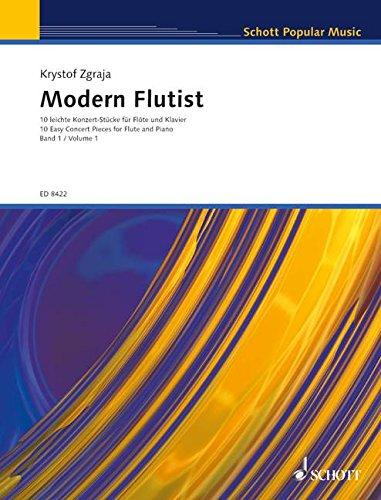 Modern Flutist : 10 leichte Konzert-Stücke. Band 1. Flöte und Klavier.