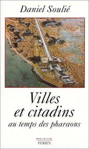 Villes et citadins au temps des pharaons