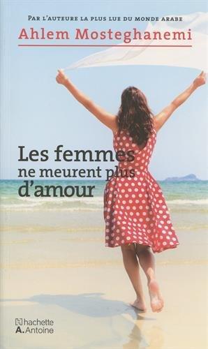 Les Femmes Ne Meurent Plus d'Amour