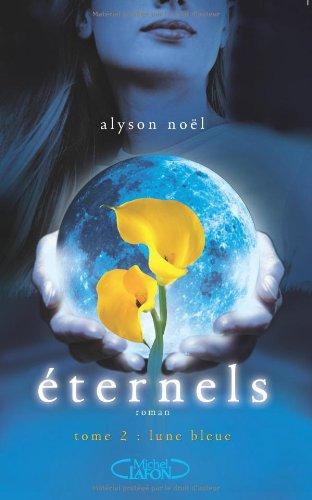 Eternels. Vol. 2. Lune bleue