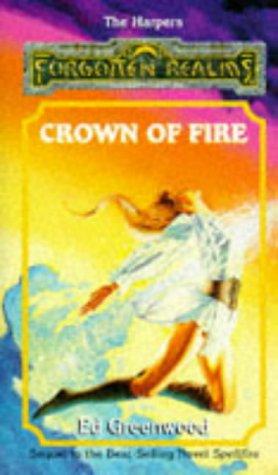 CROWN OF FIRE (Forgotten Realms Novel: The Harpers)