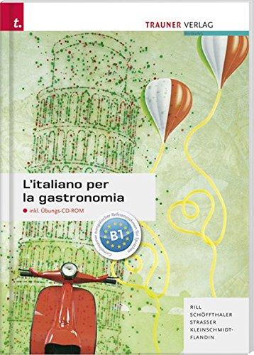 L'italiano per la gastronomia inkl. Übungs-CD-Rom