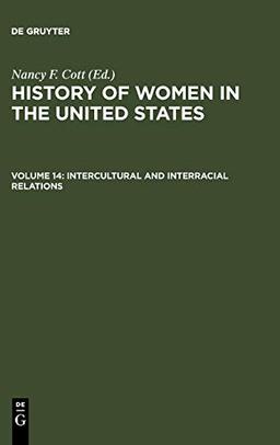 Intercultural and Interracial Relations (History of Women in the United States)