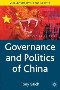 Governance and Politics of China (Comparative Government and Politics)