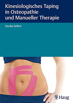 Kinesiologisches Taping in Osteopathie und Manueller Therapie