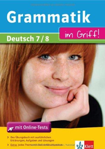 Grammatik im Griff! Deutsch 7/8