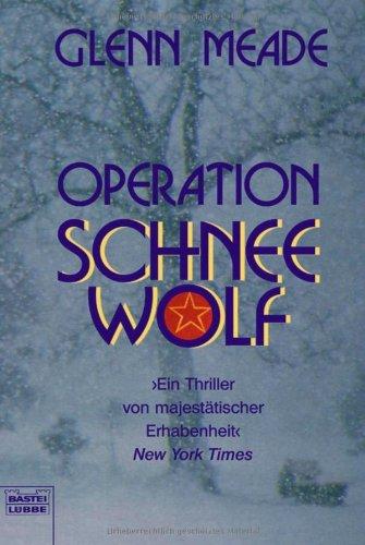 Operation Schneewolf: Thriller