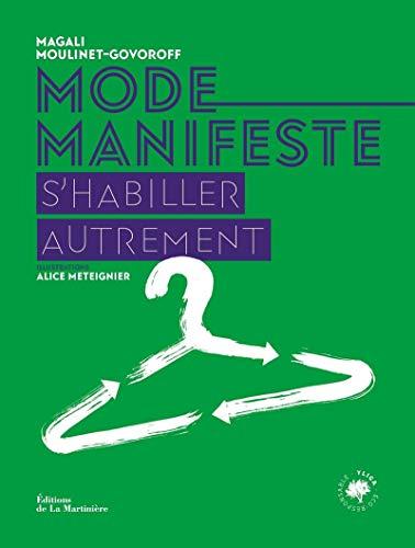 Mode manifeste : s'habiller autrement