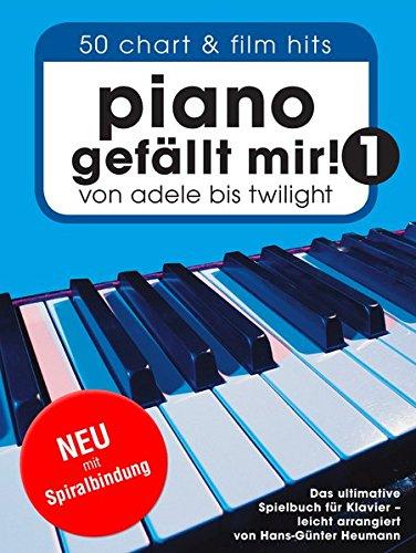 Piano gefällt mir! 50 Chart und Film Hits - Band 1 (Variante Spiralbindung). Von Adele bis Twilight. Das ultimative Spielbuch für Klavier - arrangiert von Hans-Günter Heumann