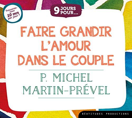 Livre Audio CD 9 Jours pour... Faire Grandir l Amour Dans le Couple