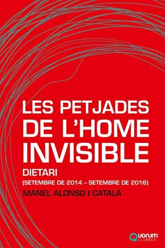 Les petjades de l'home invisible: Dietari [setembre de 2014 ? desembre de 2016] (No-ficció, Band 5)