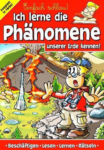 Die Phänomene unserer Erde