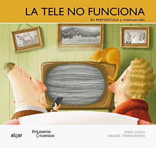 La tele no funciona (Primeros cuentos, Band 8)