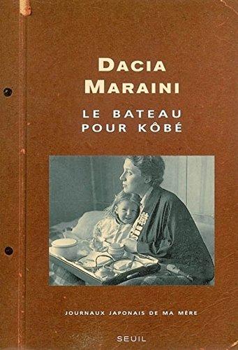 Le bateau pour Kôbé : journaux japonais de ma mère