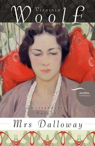 Mrs. Dalloway / Mrs Dalloway (Anaconda Paperback, zweisprachige Ausgabe)