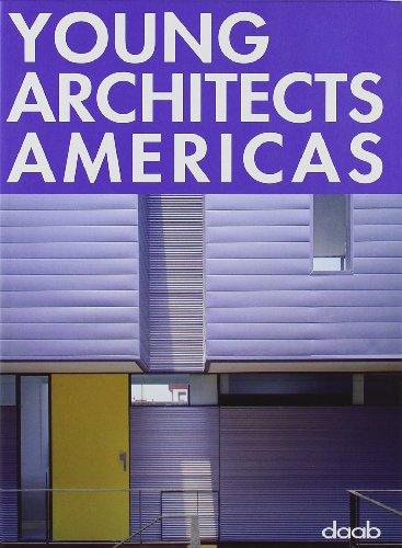 Young Architects Americas: Dt. /Engl. /Franz. /Span. /Ital. (Design Book)