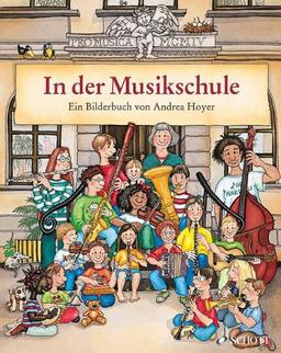 In der Musikschule: Ein Bilderbuch