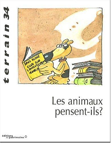 Terrain, n° 34. Les animaux pensent-ils ?