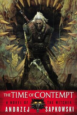 The Time of Contempt (The Witcher, Band 2)