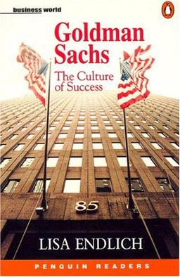 Goldman Sachs: The Culture of Success (Penguin Readers: Level 4)