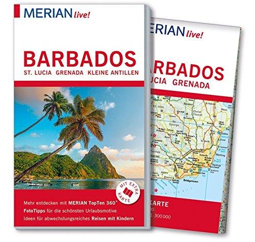 MERIAN live! Reiseführer Barbados St. Lucia Grenada: Mit Extra-Karte zum Herausnehmen