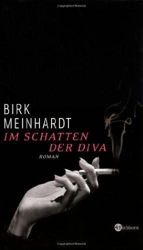 Im Schatten der Diva: Roman