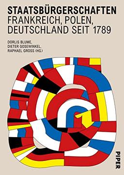 Staatsbürgerschaften: Frankreich, Polen, Deutschland seit 1789