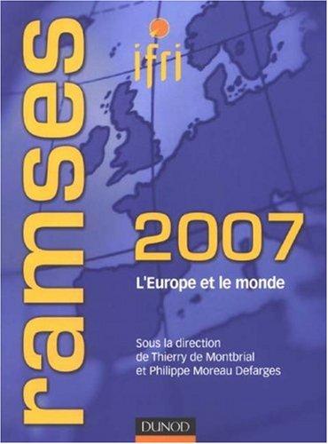 Ramses 2007 : rapport annuel mondial sur le système économique et les stratégies : l'Europe et le monde