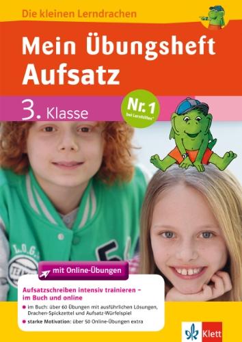 Die kleinen Lerndrachen: Mein Übungsheft Aufsatz 3. Klasse, mit Online-Übungen