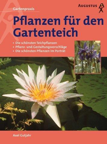 Pflanzen für den Gartenteich