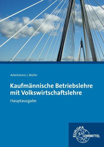 Kaufmännische Betriebslehre / Hauptausgabe