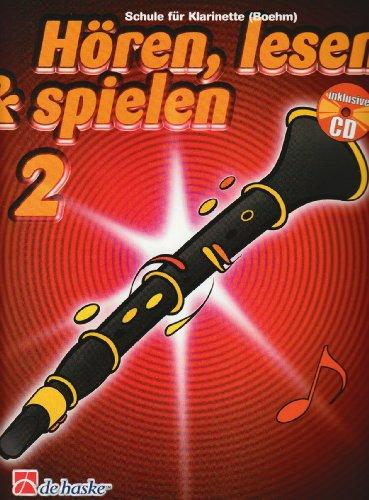 Hören, lesen & spielen, Schule für Klarinette (Boehm), m. Audio-CD