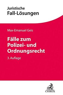 Fälle zum Polizei- und Ordnungsrecht