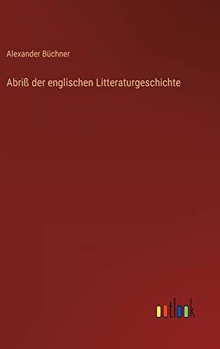 Abriß der englischen Litteraturgeschichte