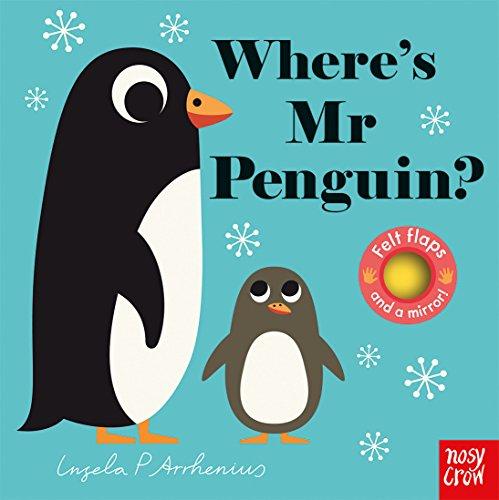 Arrhenius, I: Where's Mr Penguin? (Felt Flaps)