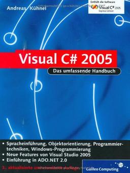 Visual C# 2005: OOP und Windowsanwendungen (Galileo Computing)