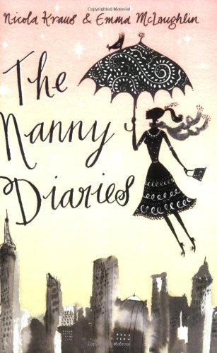 The Nanny Diaries: A Novel