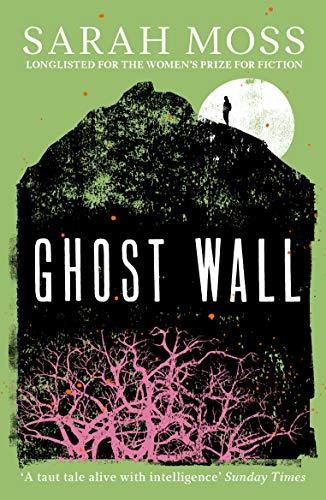 Ghost Wall (Premio Complutense de Literatura)