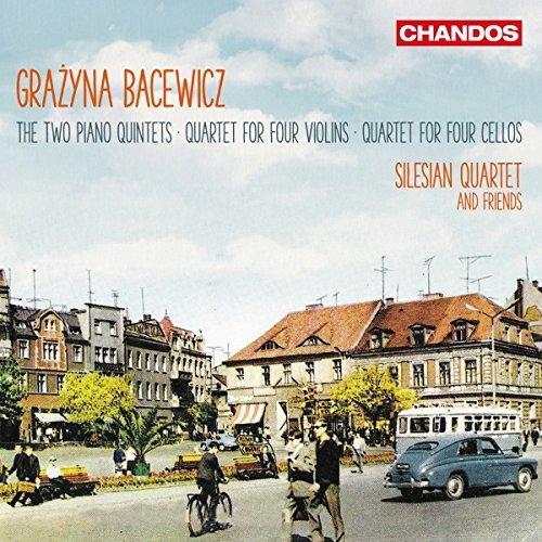 Bacewicz: Klavierquintette / Streichquartette