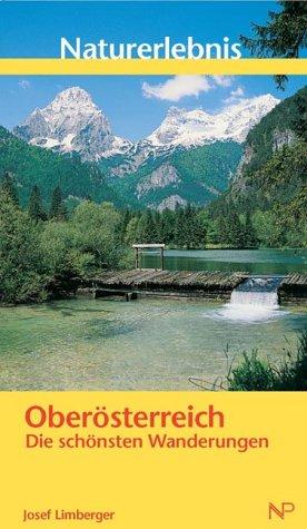 Naturerlebnis Oberösterreich: Die schönsten Wanderungen