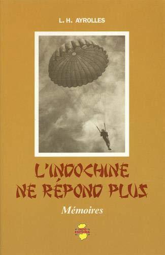 L'Indochine ne répond plus