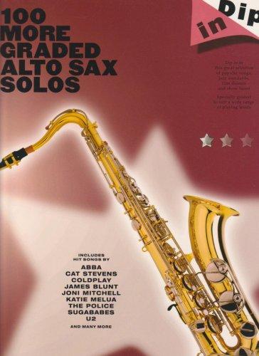 100 More Graded Alto Sax Solos (Dip in)