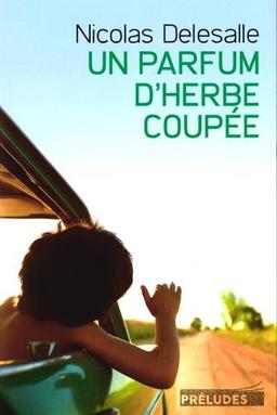 Un parfum d'herbe coupée