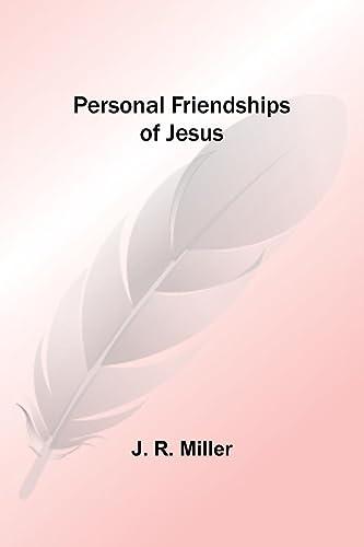 Personal Friendships of Jesus