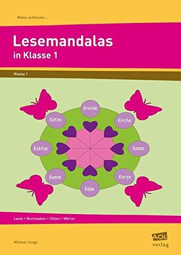 Meine schönsten Lesemandalas in Klasse 1: Laute - Buchstaben - Silben - Wörter (Meine schönsten Mandalas)