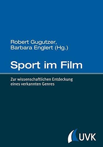 Sport im Film. Zur wissenschaftlichen Entdeckung eines verkannten Genres