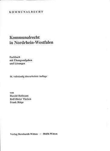 Kommunalrecht in Nordrhein-Westfalen: (keine Auslieferung über den Buchhandel)