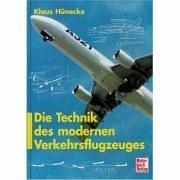 Die Technik des modernen Verkehrsflugzeuges