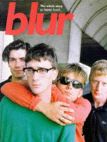 Blur Complete: The Illustrated History: The Whole Story